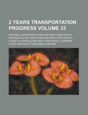 Book cover for 2 Years Transportation Progress Volume 33