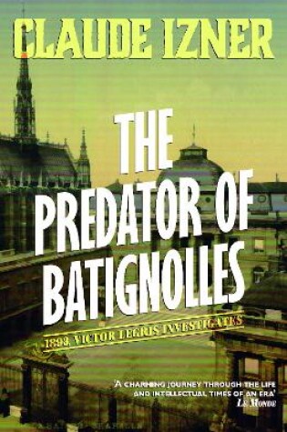Cover of Predator of Batignolles: Victor Legris Bk 5