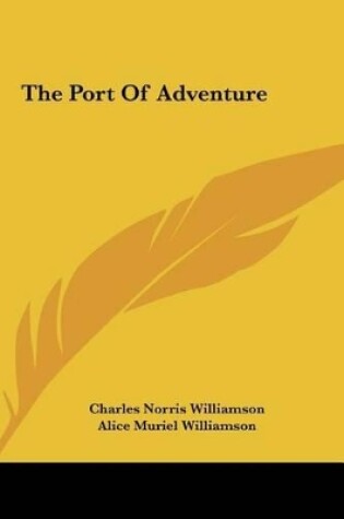 Cover of The Port of Adventure the Port of Adventure