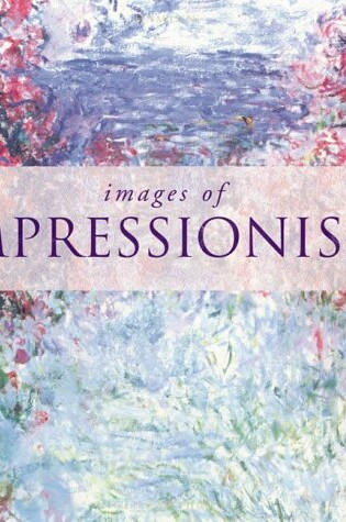 Cover of Images of Impressionism