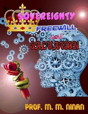 Book cover for Sovereignty, Freewill and Salvation