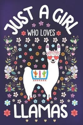 Book cover for Just a Girl Who Loves LLamas