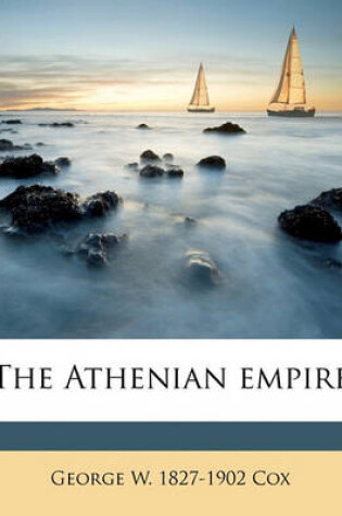 Cover of The Athenian Empire