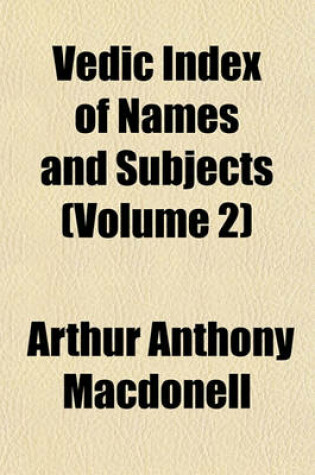 Cover of Vedic Index of Names and Subjects (Volume 2)