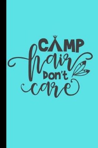 Cover of Camp Hair Dont Care