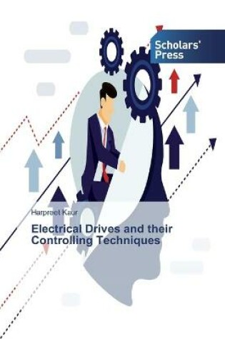 Cover of Electrical Drives and their Controlling Techniques