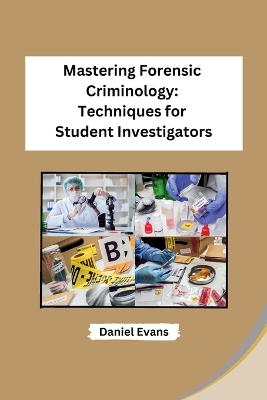 Cover of Mastering Forensic Criminology