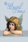 Book cover for My Angel Notebook