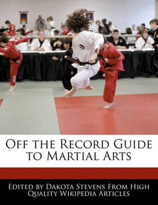 Book cover for Off the Record Guide to Martial Arts