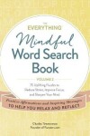 Book cover for The Everything Mindful Word Search Book, Volume 2