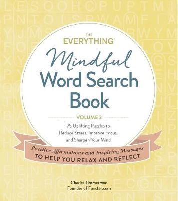 Book cover for The Everything Mindful Word Search Book, Volume 2