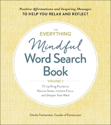 Cover of The Everything Mindful Word Search Book, Volume 2