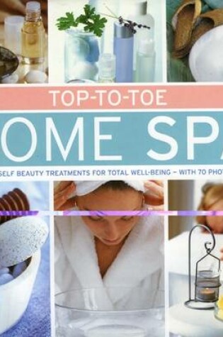 Cover of Top-to-toe Home Spa