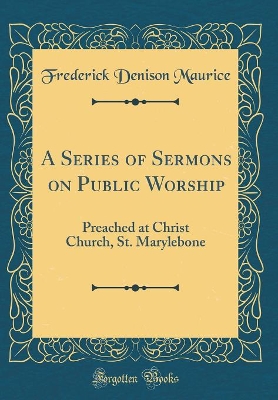 Book cover for A Series of Sermons on Public Worship