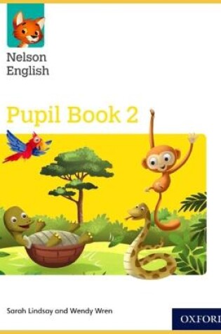 Cover of Nelson English Pupil Book 2