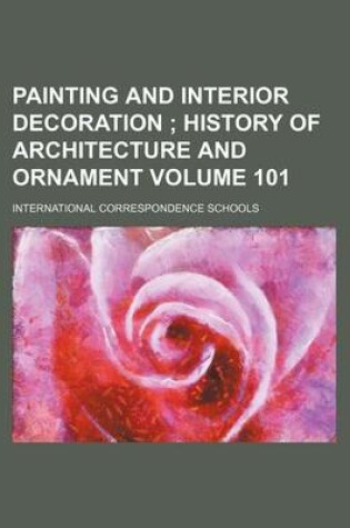 Cover of Painting and Interior Decoration Volume 101