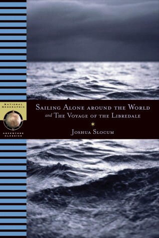 Book cover for Sailing Alone Around the World and The Voyage of the Libredade