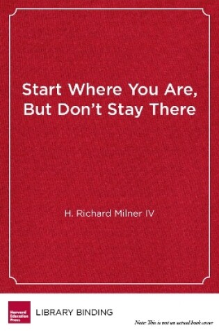 Cover of Start Where You Are, But Don't Stay There