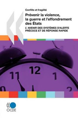 Cover of Conflits et fragilit� Pr�venir la violence, la guerre et l'effondrement des �tats