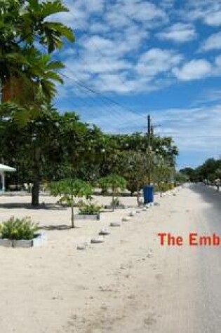 Cover of The Embedded Village: An Analysis Of A Samoan Village And It's Landscape Context