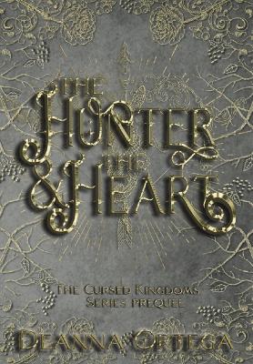 Book cover for The Hunter And The Heart