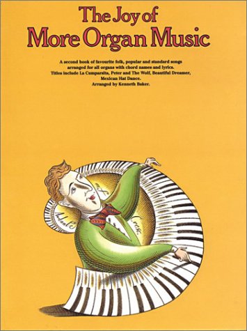 Book cover for The Joy Of More Organ Music