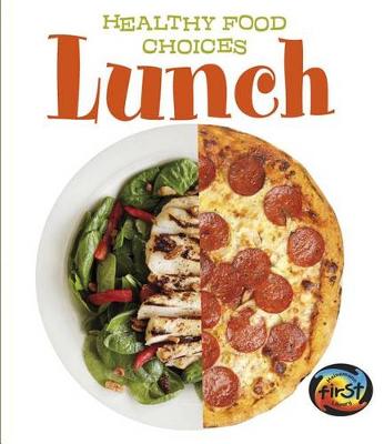 Book cover for Lunch: Healthy Food Choices (Healthy Food Choices)