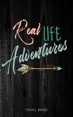 Book cover for Travel Books Real Life Adventures