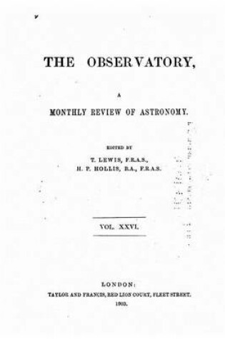 Cover of The Observatory, A Monthly Review of Atronomy - Vol. XXVI