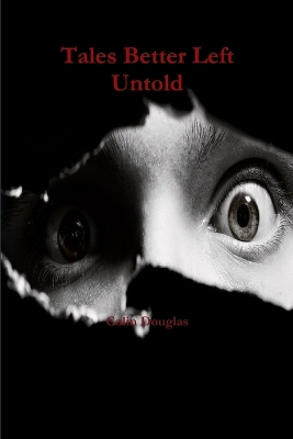 Book cover for Tales Better Left Untold