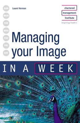 Book cover for Managing Your Image in a Week