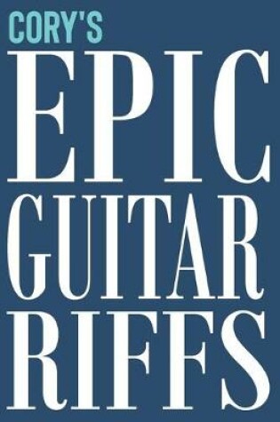 Cover of Cory's Epic Guitar Riffs