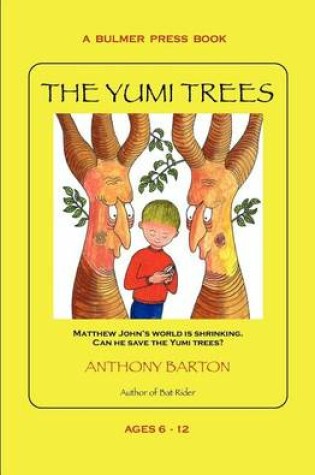 Cover of The Yumi Trees