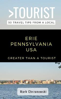 Book cover for Greater Than a Tourist- Erie Pennsylvania USA