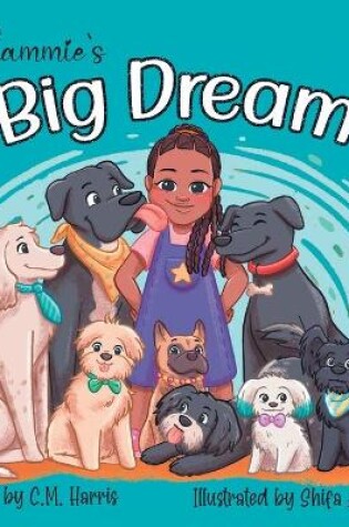 Cover of Cammie's Big Dream