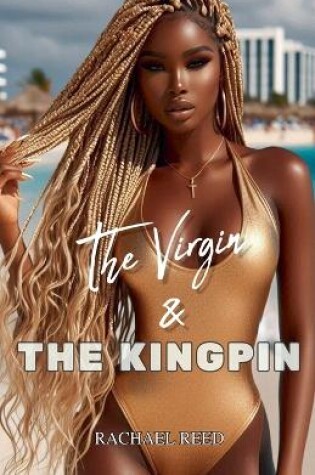 Cover of The Virgin and The Kingpin