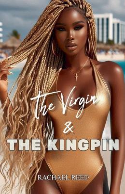 Book cover for The Virgin and The Kingpin