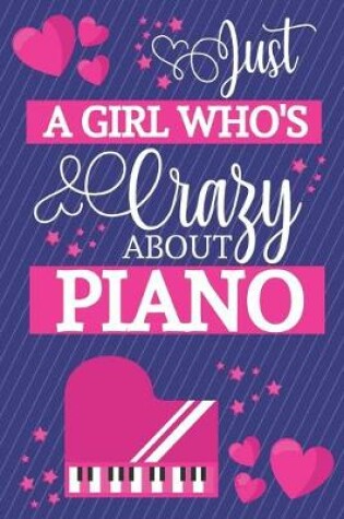 Cover of Just A Girl Who's Crazy About Piano