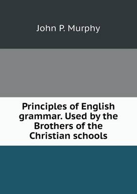 Book cover for Principles of English grammar. Used by the Brothers of the Christian schools