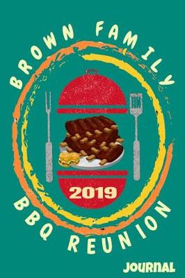 Book cover for Brown Family 2019 BBQ Reunion Journal