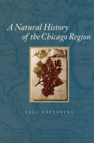 Cover of A Natural History of the Chicago Region