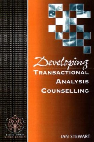 Cover of Developing Transactional Analysis Counselling