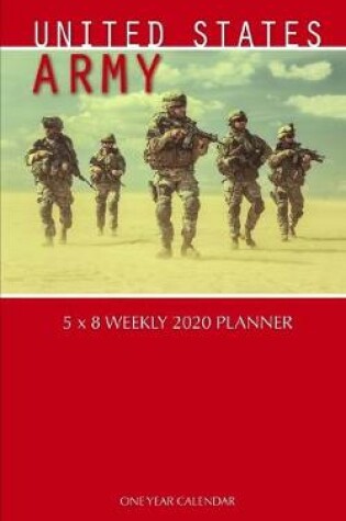 Cover of United States Army 5 x 8 Weekly 2020 Planner