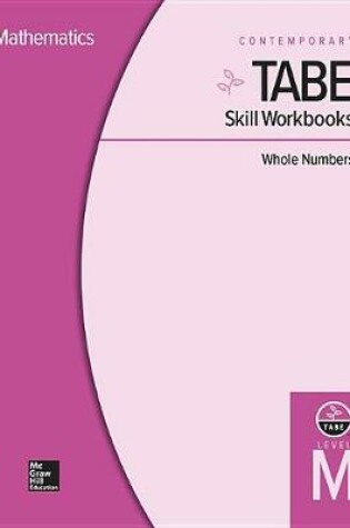 Cover of Tabe Skill Workbooks Level M: Whole Numbers - 10 Pack