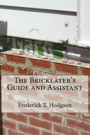 Cover of The Bricklayer's Guide and Assistant