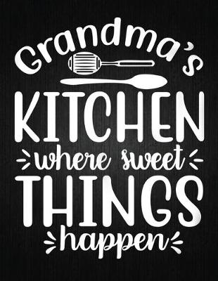 Book cover for Grandma's kitchen, where sweet things happen