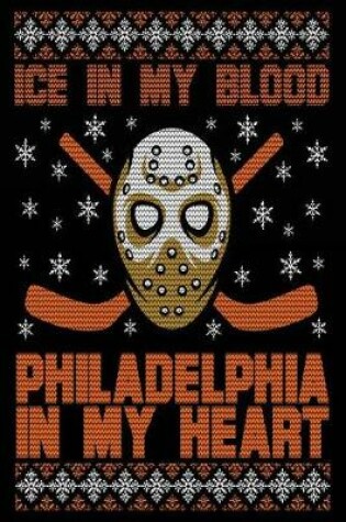 Cover of Ice In My Blood Philadelphia In My Heart