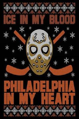 Book cover for Ice In My Blood Philadelphia In My Heart