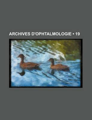 Book cover for Archives D'Ophtalmologie (19 )