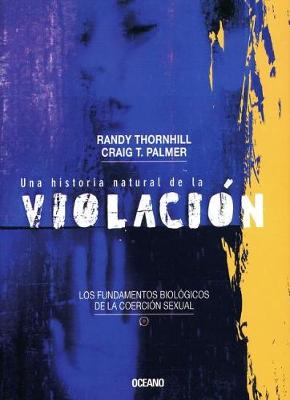 Book cover for Una Historia Natural de la Violacion